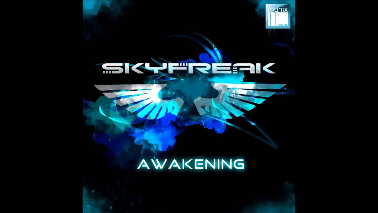Skyfreak - Awakening (Original Mix)
