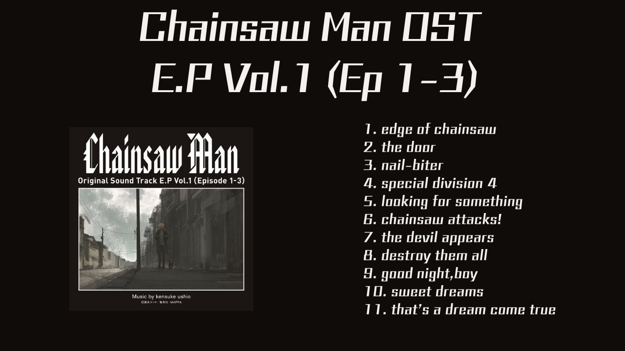 Kensuke Ushio: Chainsaw Man E.P. Vol 1 (Episodes 1-3) - Soundtrack