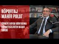 Zel rportaj i mahir polat trkiye duygu dnyasna hrmetsizlikten hasar grd