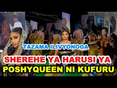 MWANZO MWISHO BALAA LA HARUSI YA POSHYQUEEN JANA WATU WALIDAMSHI NA MADERA AMEOLEWA NA DALALI