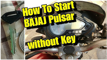 How To start BAJAJ Pulsar without key