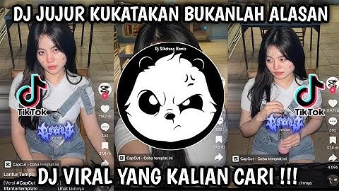 DJ JUJUR KUKATAKAN BUKANLAH ALASAN || DJ SAYANG GAMMA 1 VIRAL TIKTOK