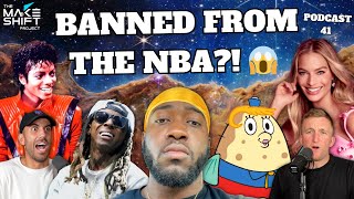 TOP 3 People BANNED From The NBA! 🏀 The Makeshift Podcast 41🎙️