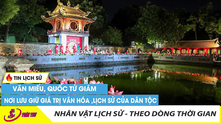 Giá trị du lịch của văn miếu quốc tử giám năm 2024