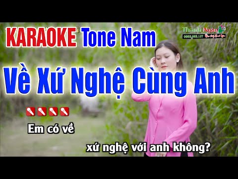 VỀ XỨ NGHỆ CÙNG ANH Karaoke Tone Nam | Âm Thanh Tách Nhạc 2Fi - Nhạc Sống Thanh Ngân - VỀ XỨ NGHỆ CÙNG ANH Karaoke Tone Nam | Âm Thanh Tách Nhạc 2Fi - Nhạc Sống Thanh Ngân