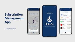 SubsCo - Subscription management app ( UX case study)