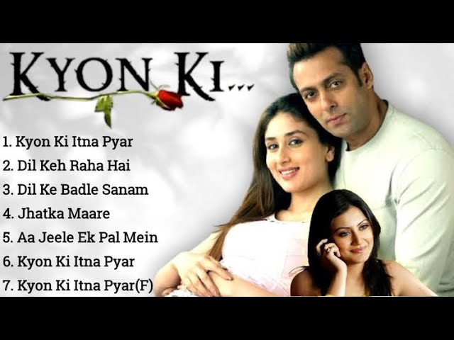 Kyon ki Movie All Songs || Salman Khan & Kareena Kapoor & Rimi Sen || Love Song || Hit song || 💙❤️💜