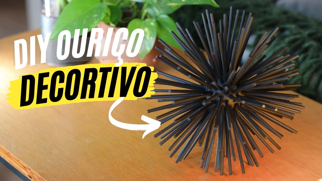 DIY - OURIÇO DECORATIVO BARATO (DECORAÇÃO CARA DE LOJA)