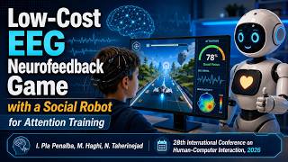 A Low-Cost EEG-Based Neurofeedback Game with a Social Robot for Attention Training| HCII 2026