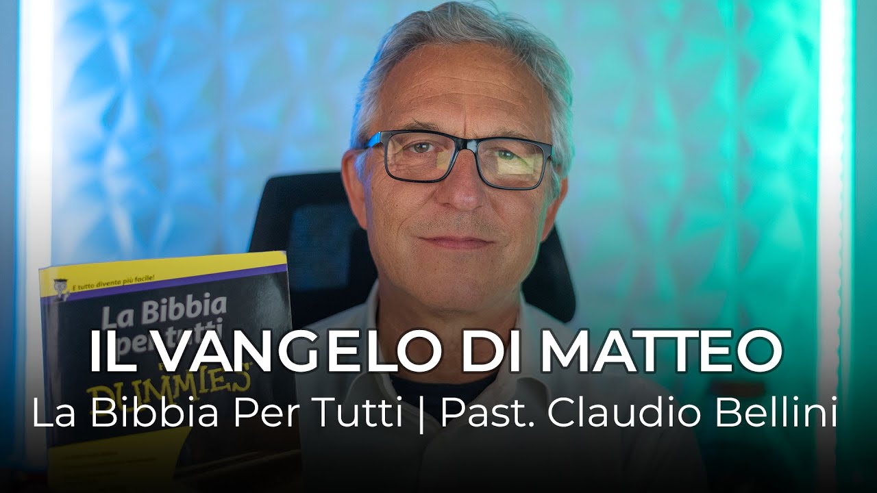 Il Vangelo Di Matteo La Bibbia Per Tutti YouTube Il Vangelo Di Matteo La Bibbia Per Tutti YouTube