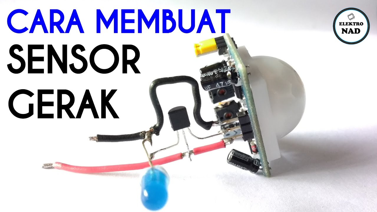 Cara Membuat Sensor Gerak Youtube