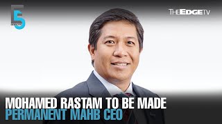 EVENING 5: Mohamed Rastam to be named permanent MAHB CEO