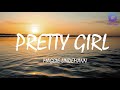 PRETTY GIRL - 1Hour loop with (Lyrics)