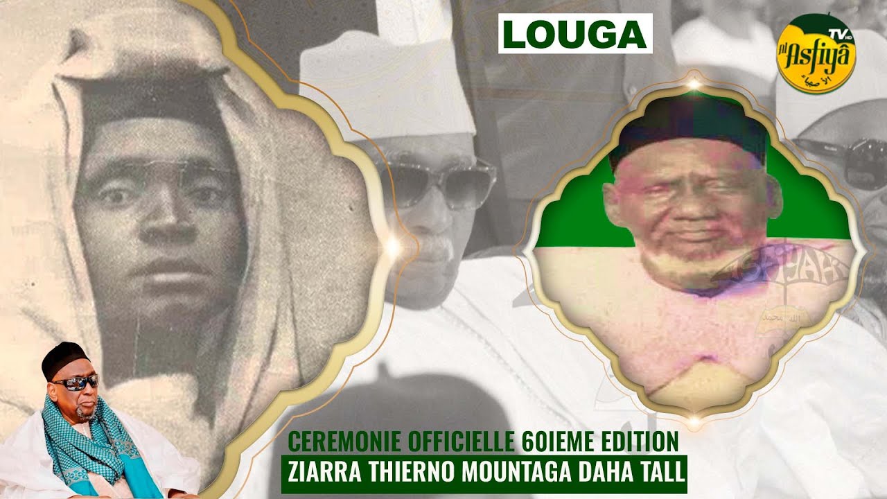 DIRECT LOUGA - CEREMONIE OFFICIELLE 60IEME EDITION ZIARRA THIERNO MOUNTAGA DAHA TALL