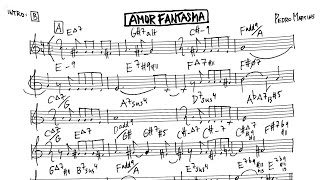 Pedro Martins: Amor Fantasma [lead sheet]