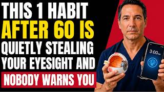 Beware! This 1 Common Habit Is Stealing Your Eyesight After 60 and Nobody Warns You