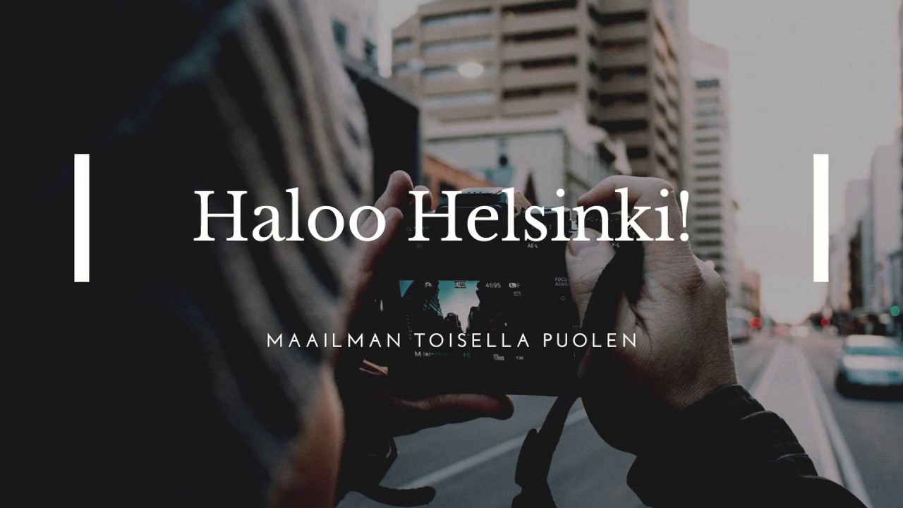 Haloo Helsinki - Maailman toisella puolen lyrics in finnish and spanish