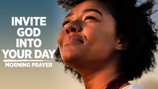 Put God At The Centre Of Your Day | A Morning Prayer To Start Your Day
