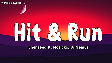Shenseea - Hit & Run ft. Masicka, Di Genius (Lyrics)