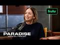 Paradise | Season 2, Official Podcast Episode 3 | Hulu
