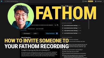How To Invite Someone To Your Fathom Recording: EASY Guide!