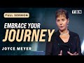 Joyce Meyer: Embracing the Journey to Our Destiny! | Full Sermons on TBN