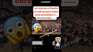 así recibieron a la presidenta en Jalisco no lo podrás créer