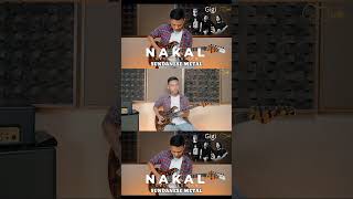 NAKAL #gigiband #armandmaulana #shortvideo #short #guitarist #guitar #trending #laguviral