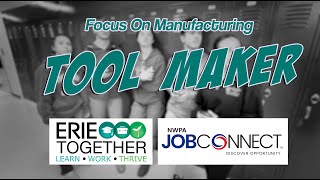 Focus On Manufacturing - Tool Maker
