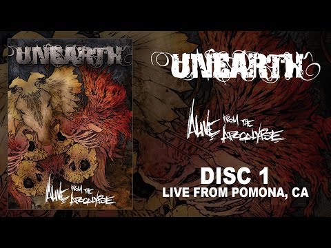 Unearth "Alive from the Apocalpyse" DVD 1 - Live from Pomona, CA (OFFICIAL)