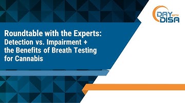 Roundtable with the Experts: Detection vs. Impairment ​- Day with DISA 2023 - 1/25
