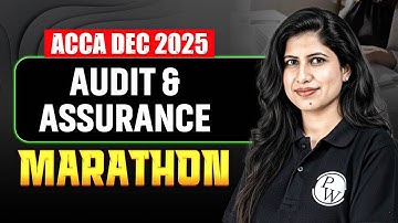 ACCA AA F8 Audit & Assurance Marathon ✅| ACCA Dec 2025 Exam Preparation