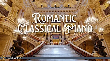 Romantic Classical Piano | Chopin, Tchaikovsky, Rachmaninoff...