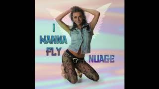 I Wanna Fly by Nuage