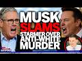 “Scumbag” Elon Musk SHAMES Keir Starmer over silence on anti-white murder of Essex teen Henry Nowak