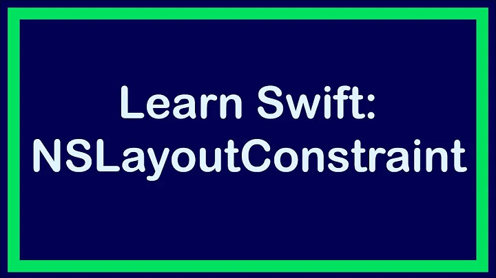 Learn Swift: NSLayoutConstraint