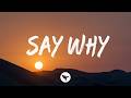 Zach Bryan Say Why Lyrics mp3
