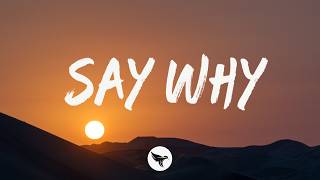 Zach Bryan - Say Why (Lyrics)