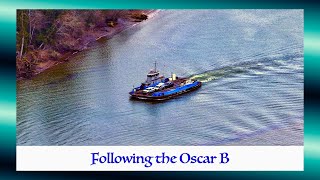 Following the Oscar B