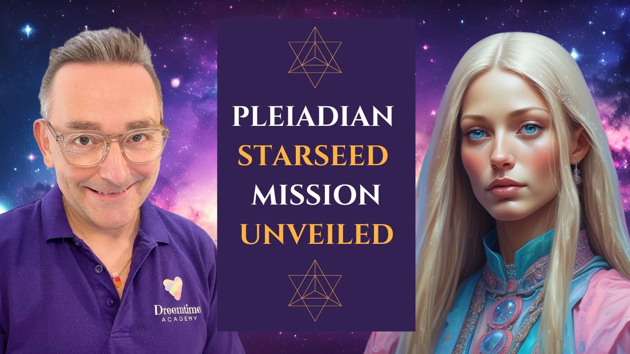 🌟 Pleiadian Starseed Mission Unveiled | You NEED to Hear This! 🌟