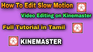 How to edit slow motion videos in KINEMASTER APP in Tamil screenshot 1