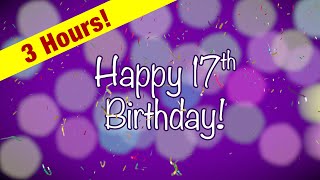 Happy 17th Birthday TV Wallpaper - Looping Screensaver in 4K!