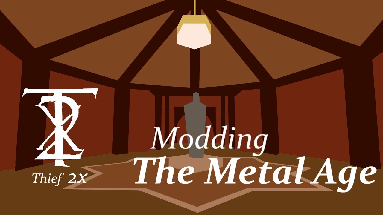Thief 2X: Modding The Metal Age