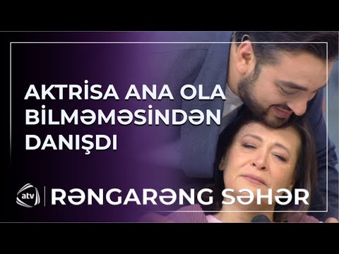 İlk dəfə heç yerdə demədiyi şəxsi həyatından danışıb, HƏR KƏSİ AĞLATDI / Rəngarəng Səhər