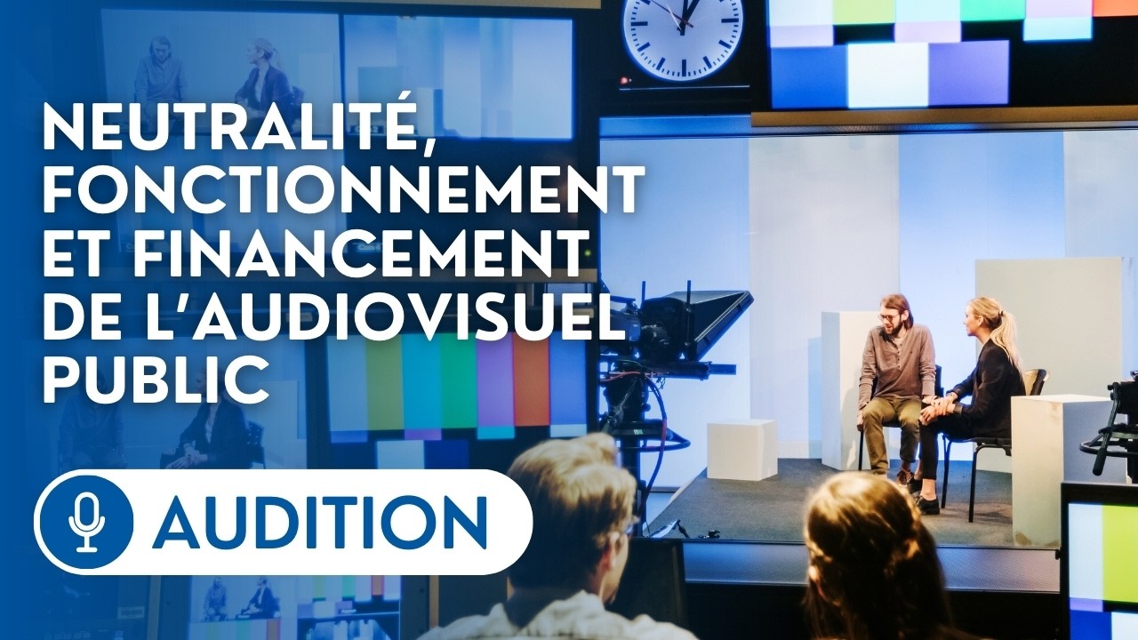 🔴 Audition de représentants de la production audiovisuelle par la commission d’enquête