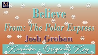 Believe - Karaoke (Josh Groban | From: The Polar Express)