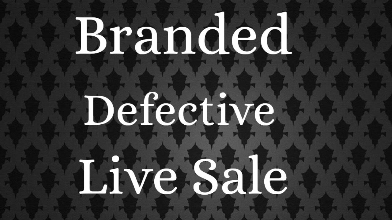 Friday Live for Branded Defective sale 🌷 Booking no.9899504070