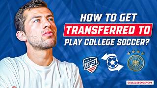 The Ultimate Guide to Transferring for College Soccer