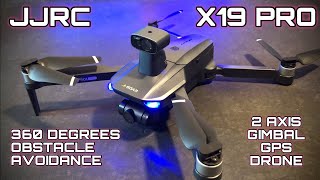 JJRC X19 PRO Obstacle Avoidance GPS Quadcopter Review and Flight