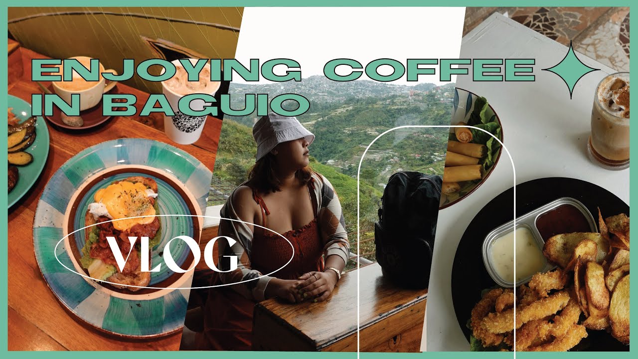 must-visit cafes in baguio city (part 2) ☕  a cafe that would take your breath away | Love Explores